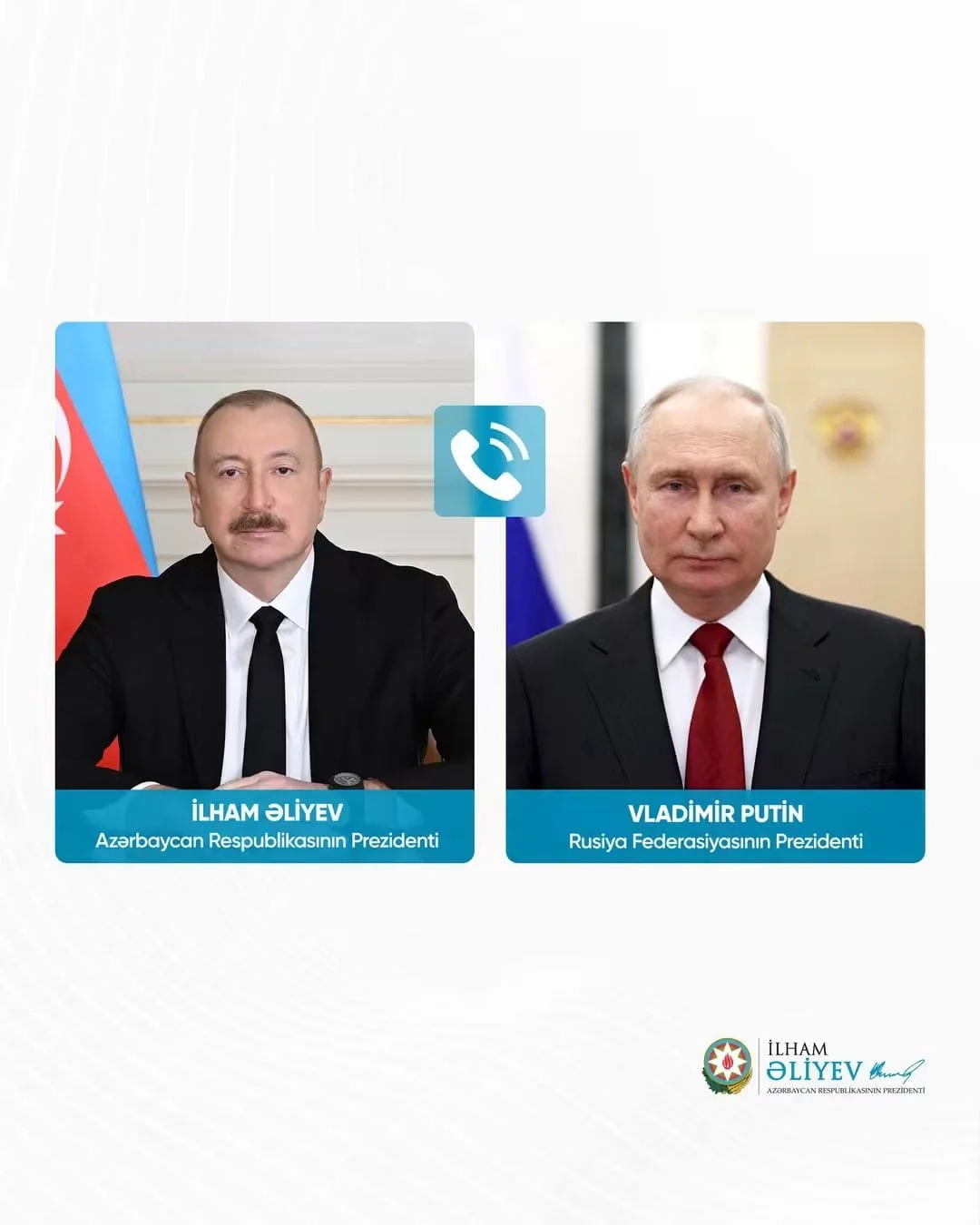 Azərbaycan Respublikasının Prezidenti İlham Əliyev Rusiya Federasiyasının Prezidenti Vladimir Putinə zəng edib