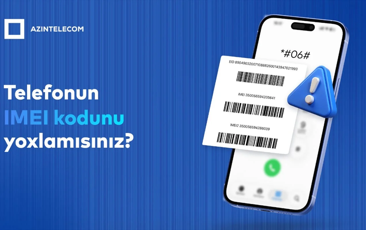 AzInTelecom tərəfindən 85 mindən çox saxta IMEI kod bloklanıb