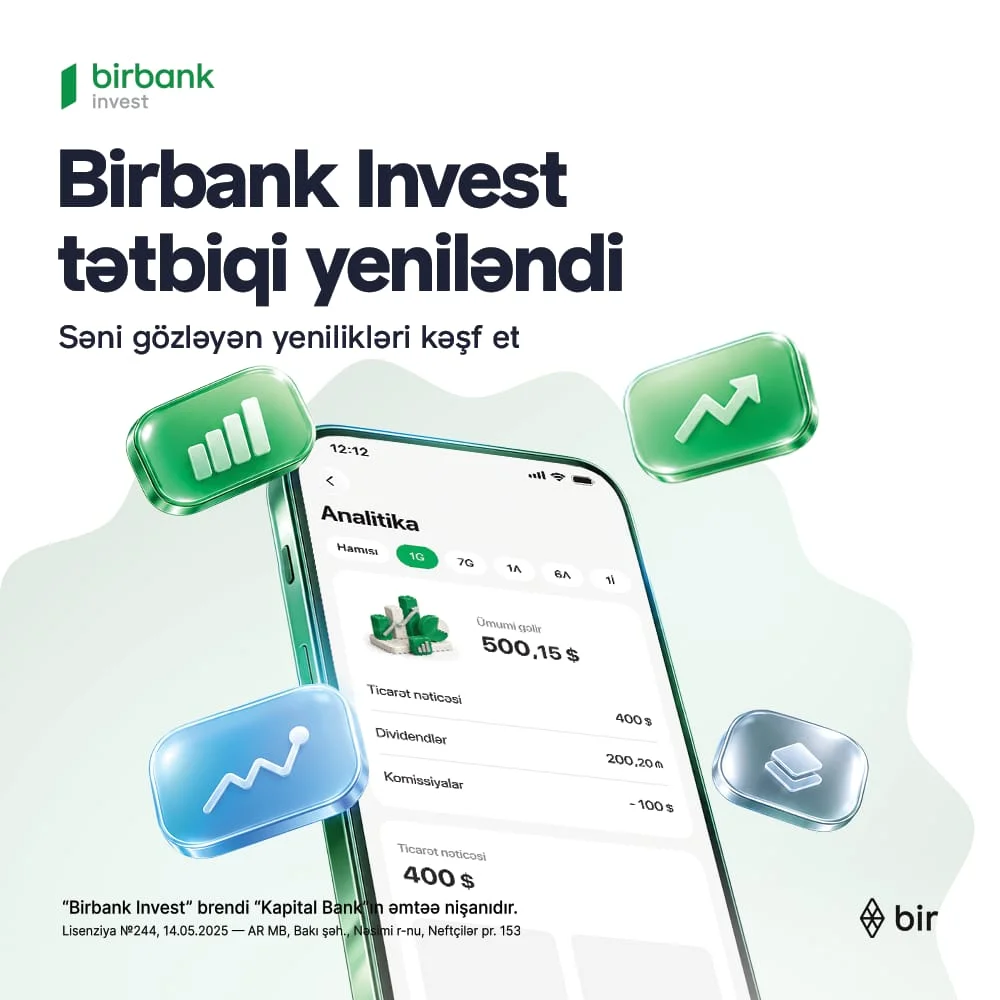 Birbank Invest yeniləndi: investisiya portfelini idarə etmək daha rahat oldu