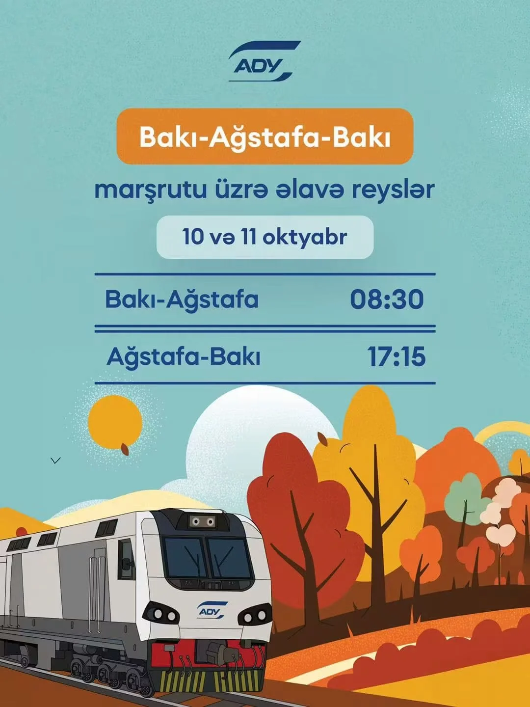 ADY 10 və 11 oktyabr tarixlərində Bakı–Ağstafa–Bakı marşrutu üzrə əlavə qatar reysləri həyata keçirəcək