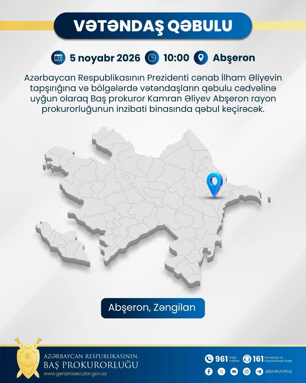 Noyabrın 5-də Baş prokuror Abşeronda vətəndaşları qəbul edəcək