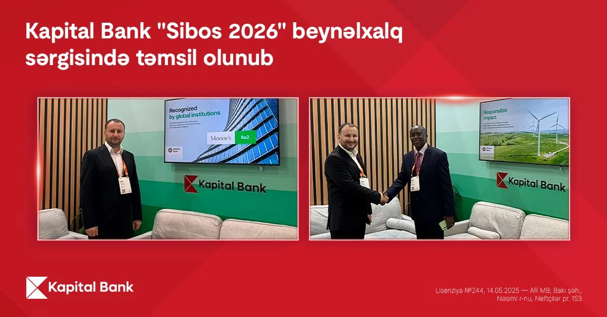 Kapital Bank nümayəndələri “Sibos 2026” çərçivəsində 30-dan çox işgüzar görüş keçirib