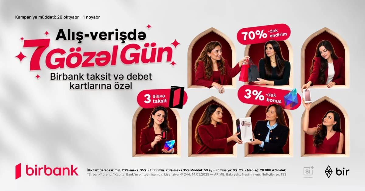 Birbank-dan “7 gözəl gün”: bonuslar və 70%-dək endirim fürsəti