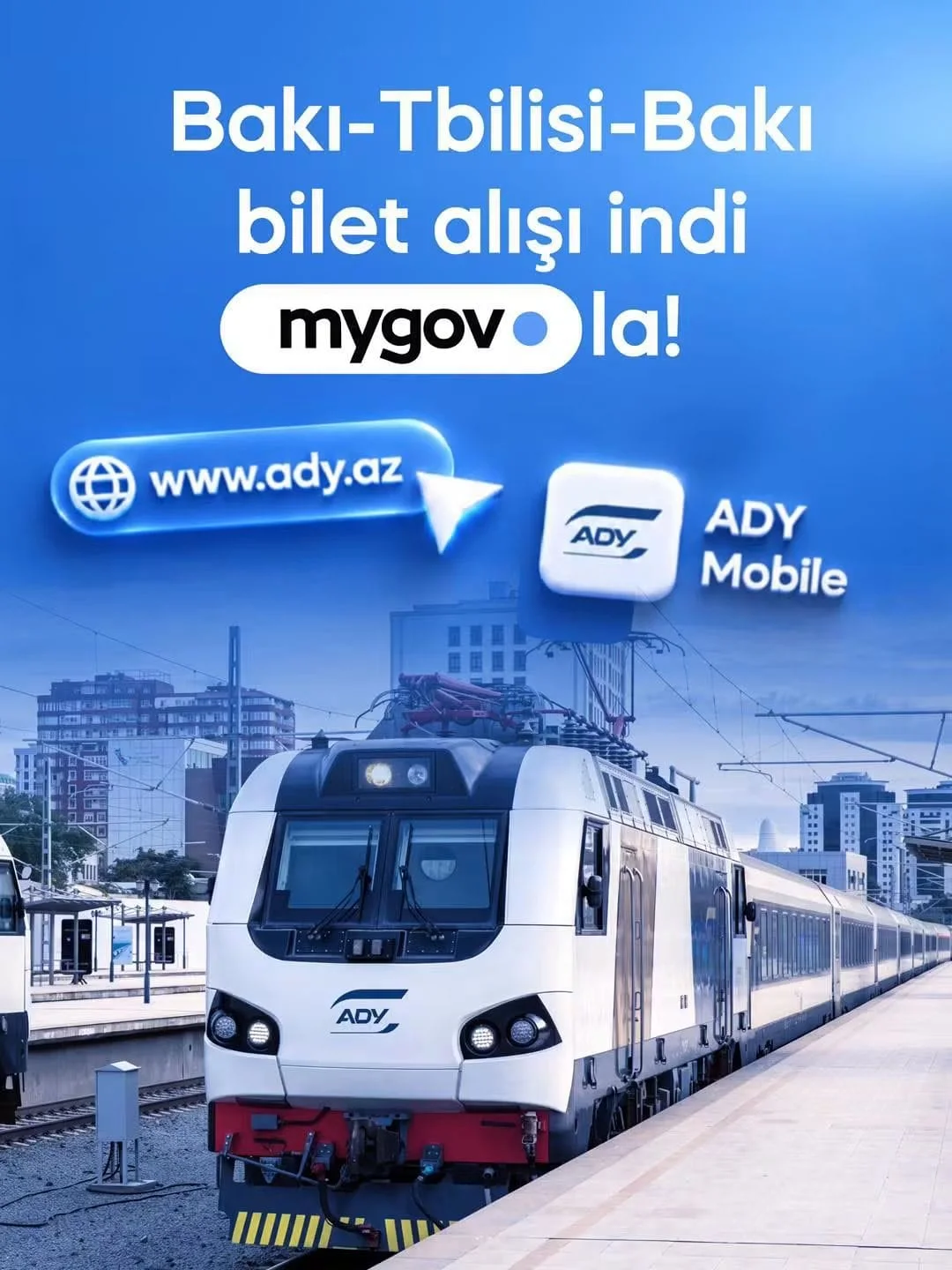 Bakı-Tbilisi-Bakı marşrutu üzrə bilet alışı indi MyGov ilə  ADY Bakı–Tbilisi