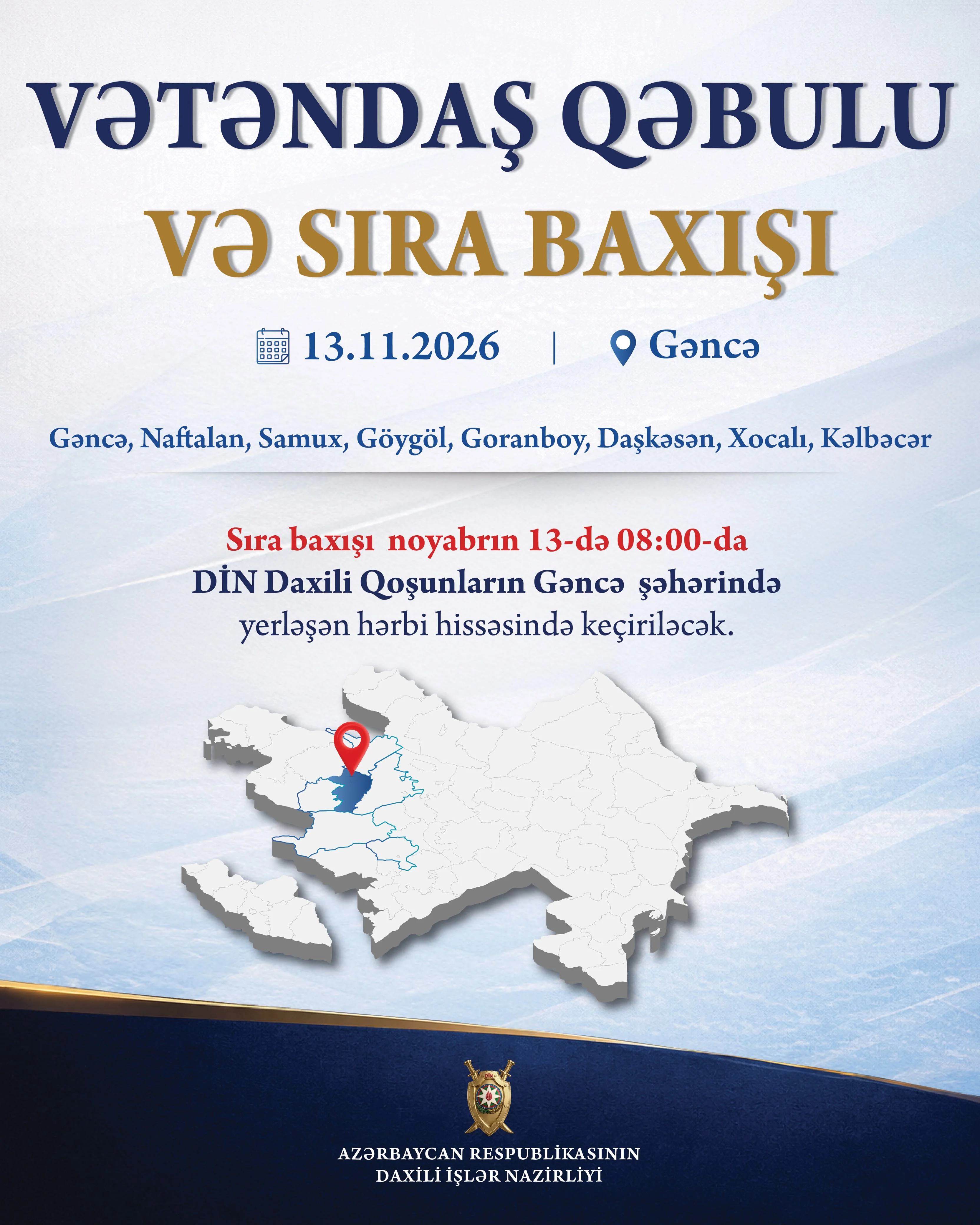 Daxili işlər naziri Gəncədə vətəndaş qəbulu və sıra baxışı keçirəcək