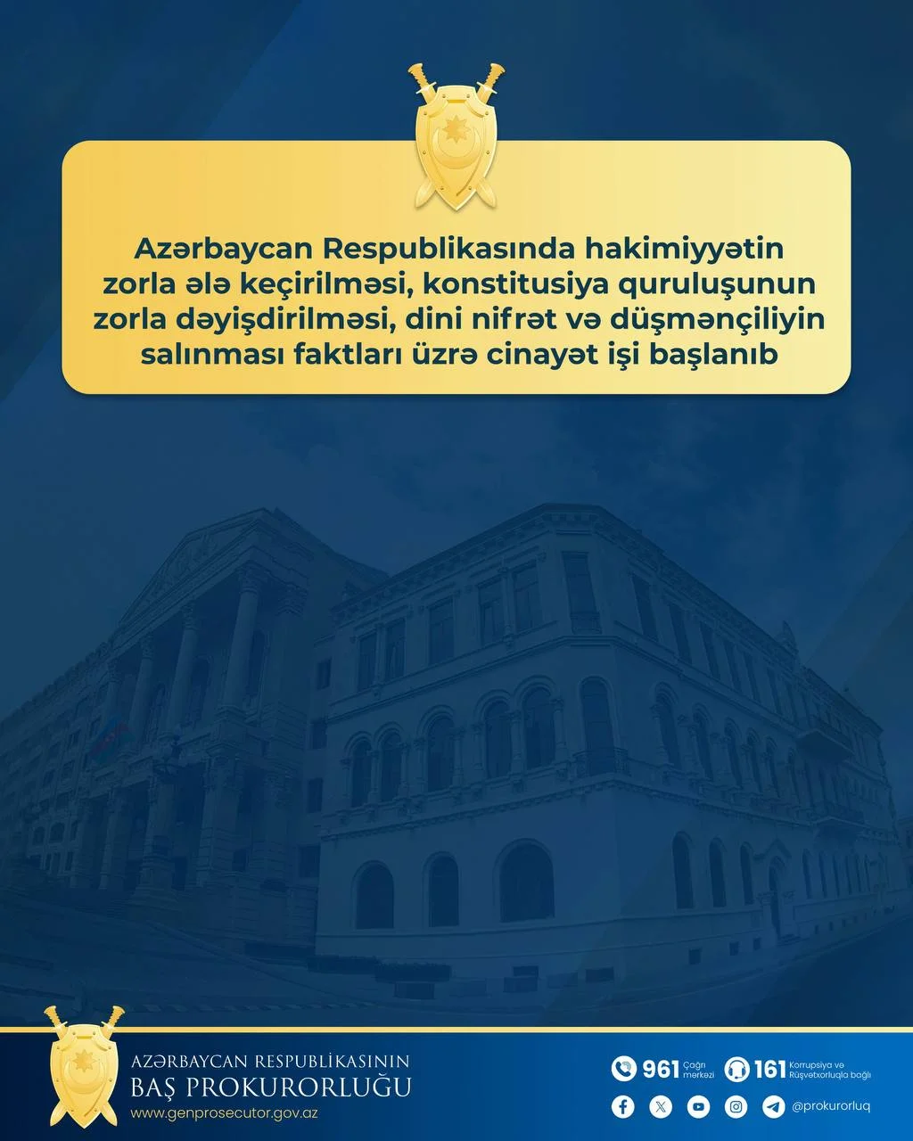 Azərbaycanda hakimiyyətin zorla ələ keçirilməsinə və dini nifrətin təşviqinə görə cinayət işi başlanıb