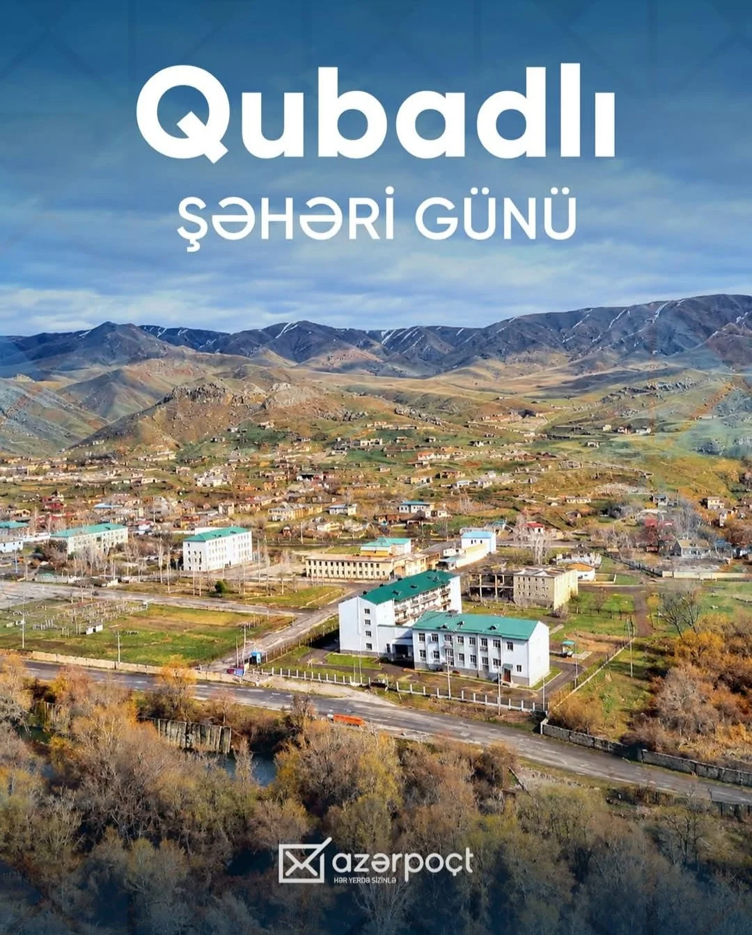 25 oktyabr – Qubadlı Şəhəri Günüdür!